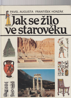 Jak se žilo ve starověku