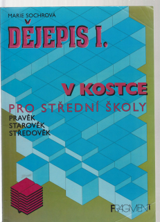 Dějepis v kostce I. / pro střední školy