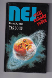 Největší záhady světa / Čas bohů