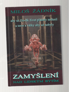 Zamyšlení nad lidským bytím