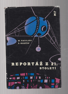 Reportáže z 21. století