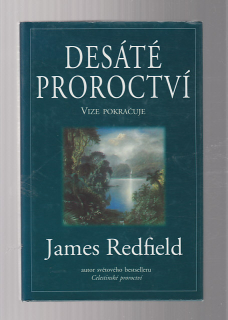 Desáté proroctví  / Vize pokračuje
