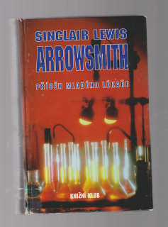 Arrowsmith / příběh mladého lékaře