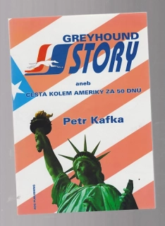 Greyhound story aneb Cesta kolem Ameriky za 50 dnů