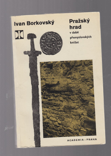 Pražský hrad v době přemyslovských knížat