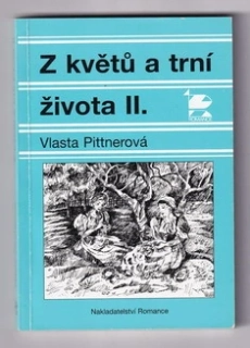 Z květů a trní života II.