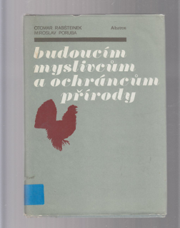 Budoucím myslivcům a ochráncům přírody