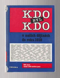 Kdo byl kdo v našich dějinách