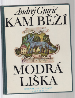 Kam běží Modrá liška