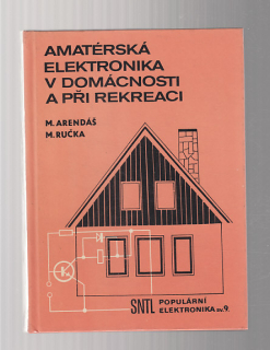 Amatérská elektronika v domácnosti a při rekreaci