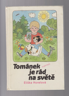 Tománek je rád na světě