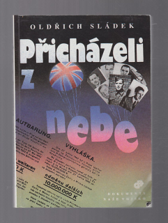 Přicházeli z nebe