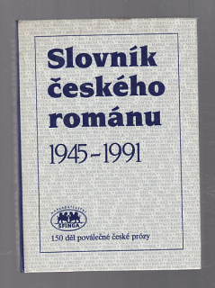 Slovní českého románu 1945 -1991