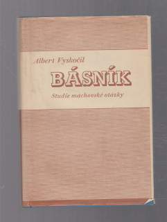 Básník / studie máchovské otázky
