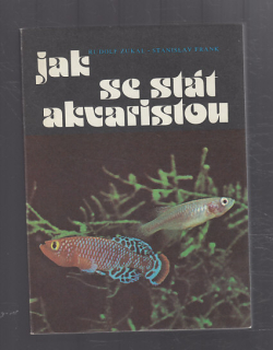Jak se stát akvaristou