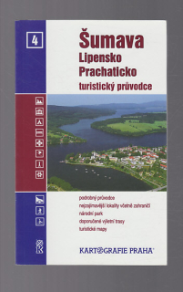 Turistický průvodce / Šumava, Lipensko, Prachaticko
