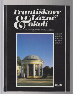 Františkovy lázně a okolí