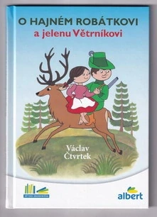 O hajném Robátkovi a jelenu Větrníkovi