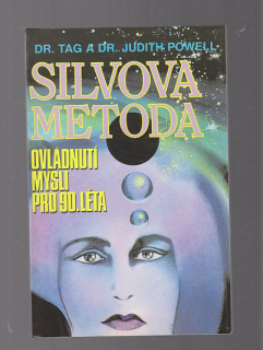Silvova metoda / ovládnutí mysli pro 90. léta
