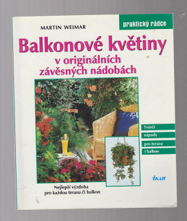Balkonové květiny v originálních závěsných nádobách