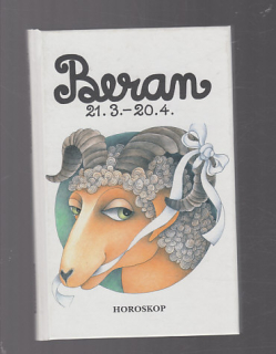 Horoskopy Beran 21.3.-20.4.