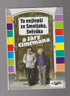 To nejlepší ze Smoljaka, Svěráka a Járy Cimrmana 
