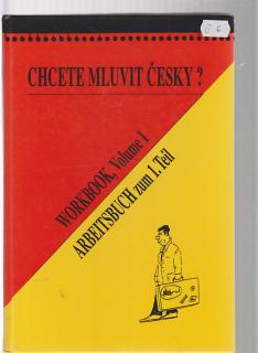 Chcete mluvit česky? Workbook, Volume 1