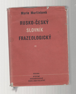 Rusko - český slovník frazeologický