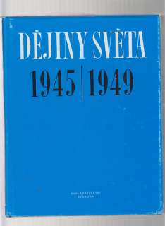 Dějiny světa 1945 / 1949