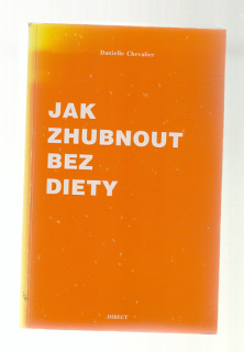Jak zhubnout bez diety