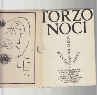 Torzo noci / setkání s francouzskou poezií