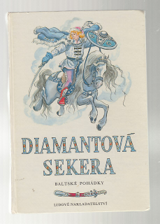 Diamantová sekera / baltské pohádky