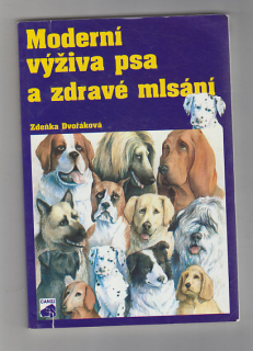 Moderní výživa psa a zdravé  mlsání