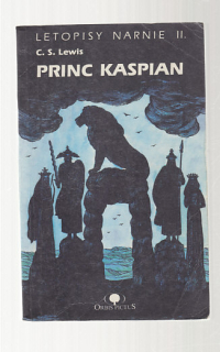 Letopisy Narnie II. / Princ Kaspian  