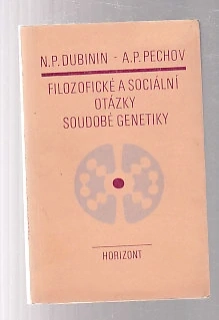 Filozofické a socialní otázky soudobé genetiky