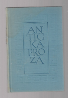 Antická próza - Láska a dobrodružství