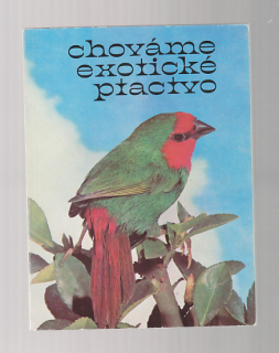 Chováme exotické ptactvo