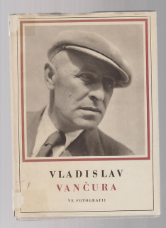 Vladislav Vančura ve fotografii