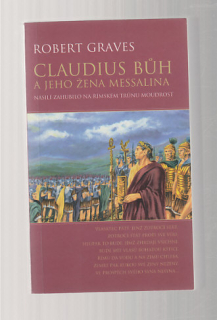 Claudius Bůh a jeho žena Messalina