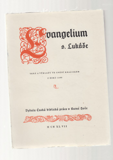 Evangelium s. Lukáše / texty a výklady ve znění kralickém z roku 1593