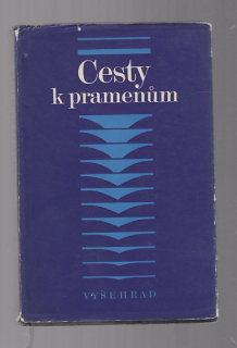 Cesty k pramenům / biblická archeologie a literární kritika