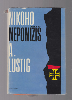 Nikoho neponížíš