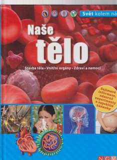 Naše tělo / Svět kolem nás