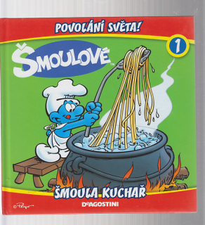 Šmloulové / Šmoula - kuchař