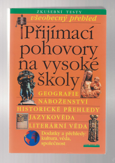 Přijímací pohovory na vysoké školy / všeobecný přehled 