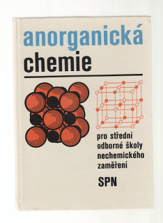 Anorganická chemie pro střední odborné školy nechemického zaměření