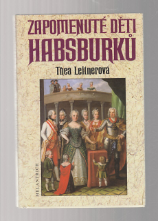 Zapomenuté děti Habsburků