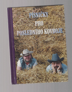 Písničky pro posledního kovboje