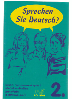 Sprechen Sie Deutsch? 2 učebnice pro střední a jazykové školy