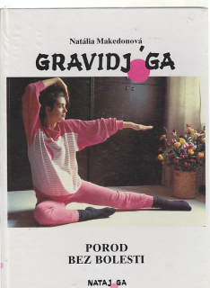 Gavidjóga / porod bez bolesti